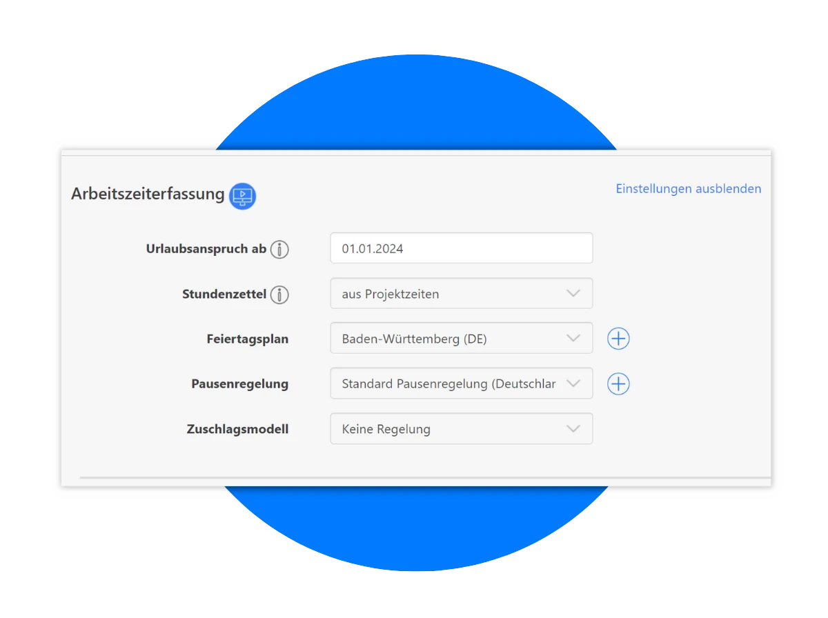 Eine Benutzeroberfläche für die Arbeitszeiterfassung zeigt verschiedene Einstellungen. Zu den Optionen gehören Urlaubsanspruch ab 01.01.2024, Stundenzettel aus Projektzeiten, Feiertagsplan für Baden-Württemberg, Standard Pausenregelung und kein Zuschlagsmodell.